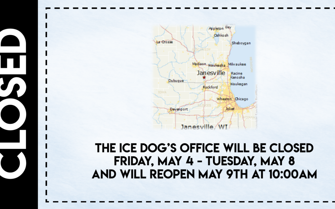 Ice Dogs Office Closure